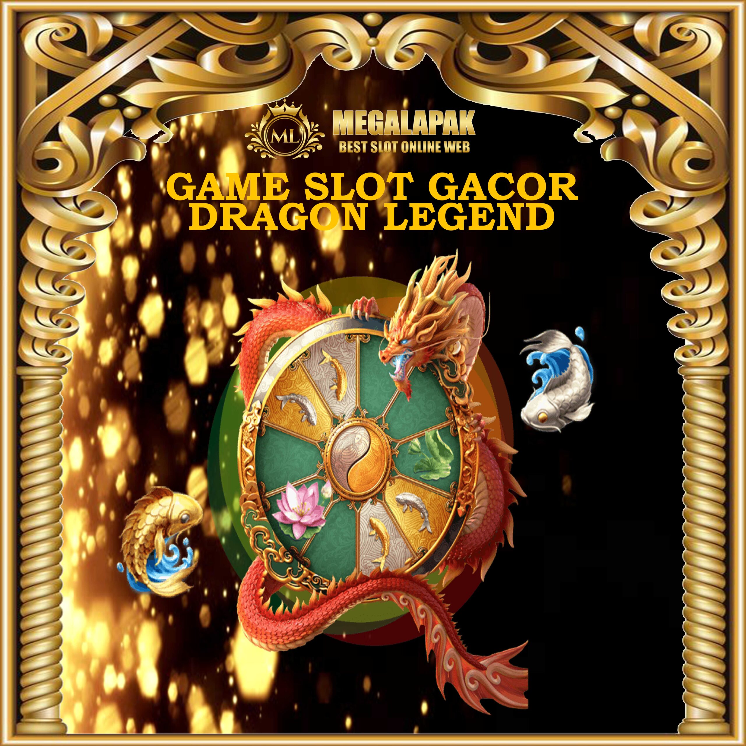 Slot Gacor Dragon Legend