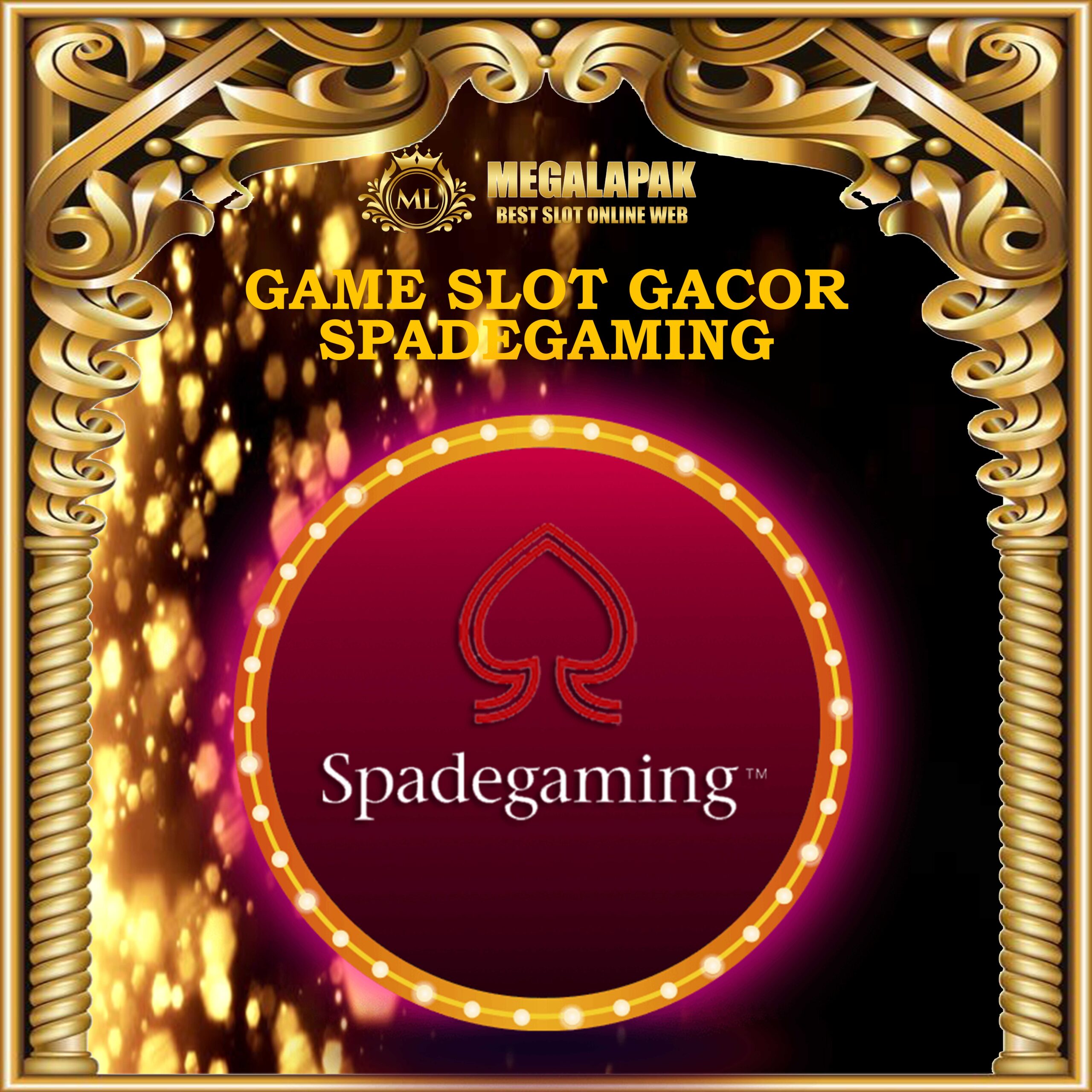 Slot Gacor Spadegaming Megalapak
