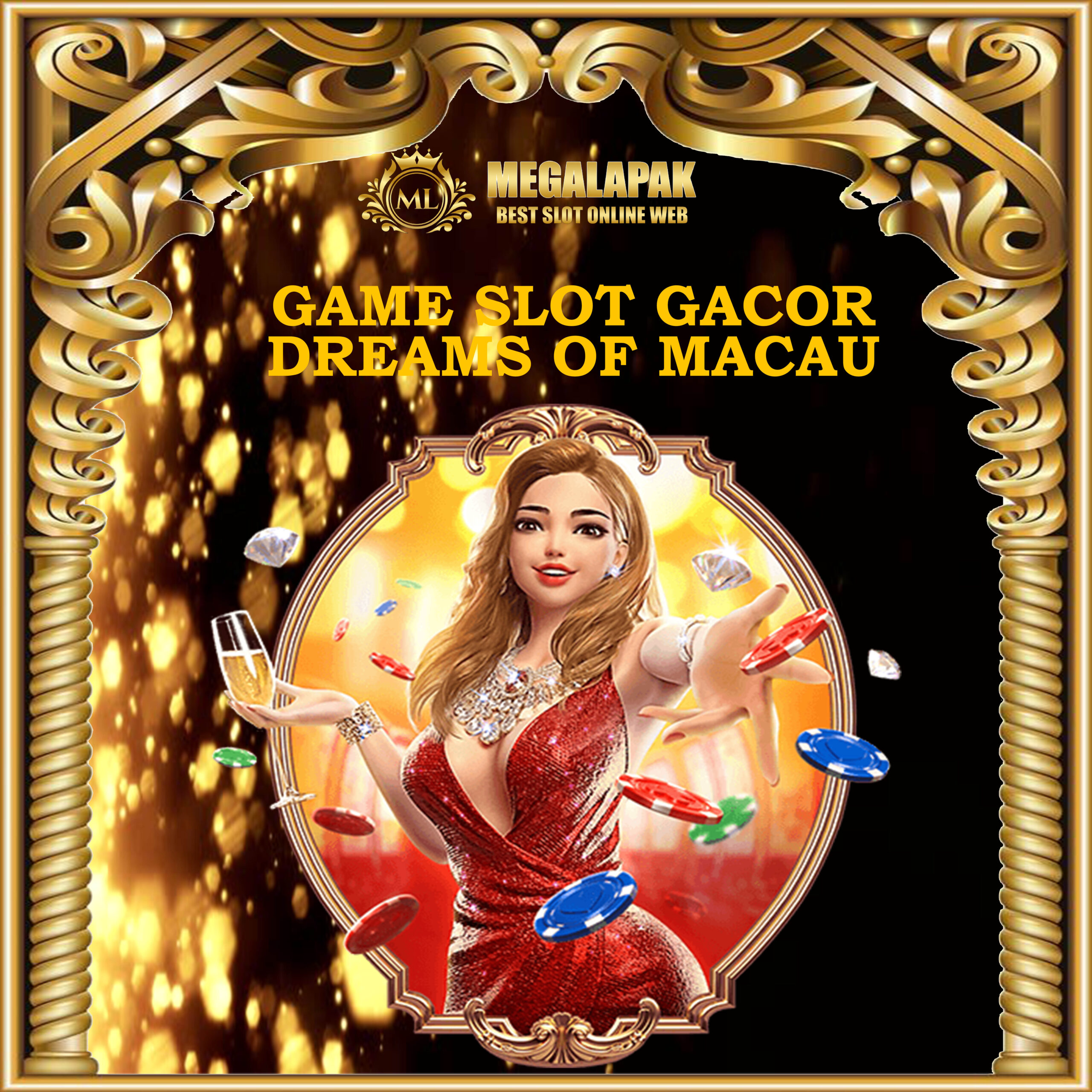 Slot Gacor Dreams Of Macau
